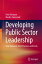 Developing Public Sector Leadership