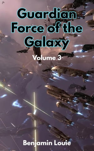 Guardian Force Series II Vol 03: Humble BeginningsŻҽҡ[ Benjamin Louie ]