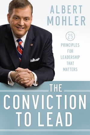 Conviction to Lead, The