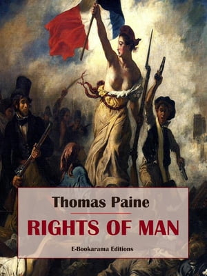 Rights of Man【電子書籍】[ Thomas Paine ]