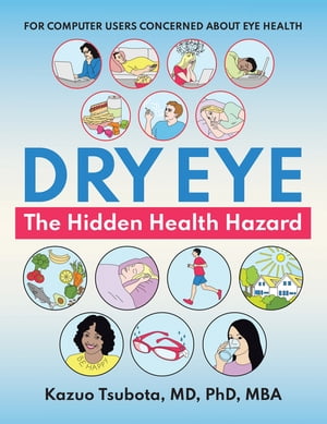 Dry Eye: the Hidden Health Hazard For Computer Users Concerned About Eye Health