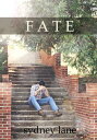 Fate【電子書籍】[ Sydney Lane ]