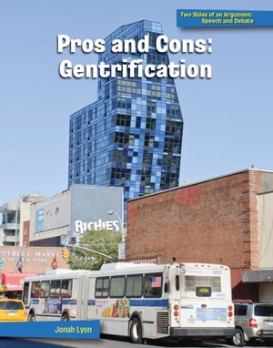 Pros and Cons: Gentrification
