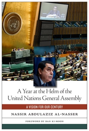 A Year at the Helm of the United Nations General Assembly