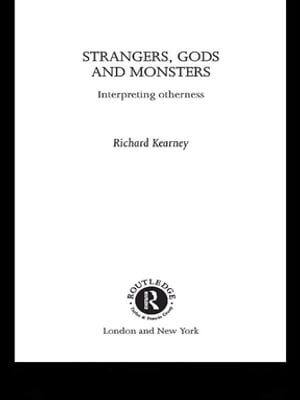 Strangers, Gods and Monsters