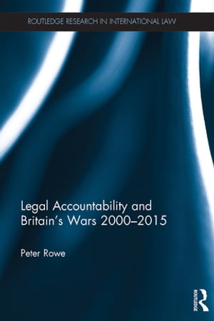 Legal Accountability and Britain's Wars 2000-2015