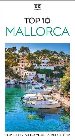DK Top 10 Mallorca【電子書籍】[ DK Travel ]