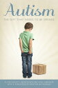Autism: The Gift That Needs to Be Opened【電子書籍】[ Autism Society, Newfoundland and...