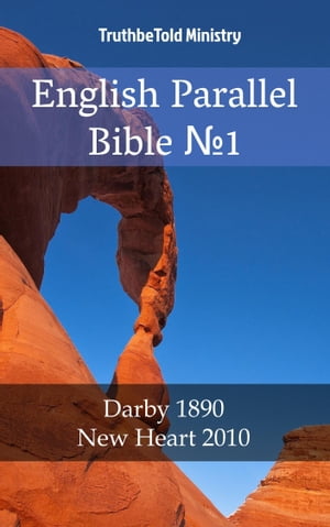 English Parallel Bible N1 Darby 1890 - New Heart 2010Żҽҡ[ TruthBeTold Ministry ]