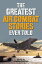 The Greatest Air Combat Stories Ever Told