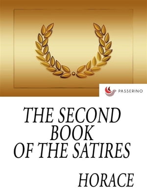 The second book of the satires【電子書籍】[ Horace ]