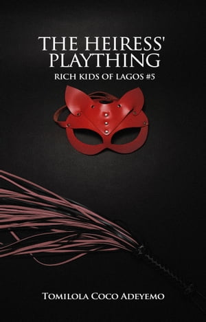 The Heiress' Plaything