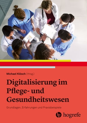 Digitalisierung im Pflege- und Gesundheitswesen