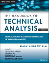 The Handbook of Technical Analysis Test Bank The Practitioner 039 s Comprehensive Guide to Technical Analysis【電子書籍】 Mark Andrew Lim