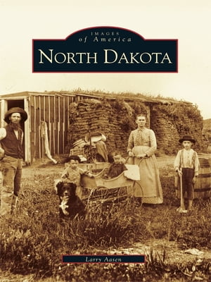 North Dakota【電子書籍】[ Larry Aasen ]