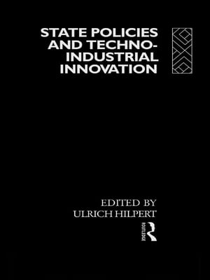 State Policies and Techno-Industrial Innovation