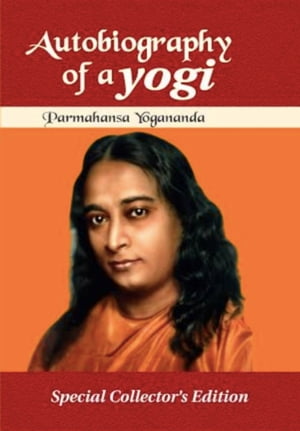 Autobiography of a Yogi Collector's edition Classic (Global Bestseller)