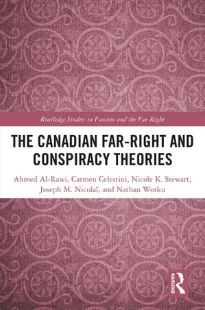The Canadian Far-Right and Conspiracy Theories