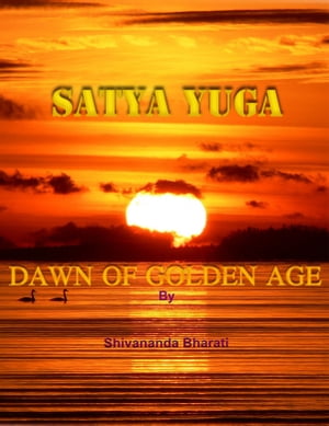 Satya Yuga: Dawn of Golden Age
