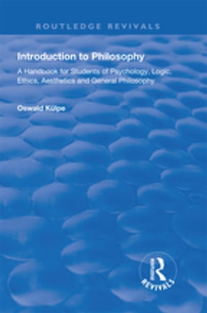 ＜p＞First published in 1927, this translation of Kulpe’s ‘Einleitung in die Philosophie’, 1895, covered psychology, logic, ethics, esthetics and general philosophy. The author adopted a uniform approach of positivity, interest and impartiality, aiming his work at a wider public than students of philosophy. The volume was intended as an elementary but complete guide to philosophy, past and present and included facts and arguments previously confined to philosophical encyclopaedias.＜/p＞画面が切り替わりますので、しばらくお待ち下さい。 ※ご購入は、楽天kobo商品ページからお願いします。※切り替わらない場合は、こちら をクリックして下さい。 ※このページからは注文できません。