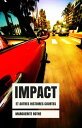 Impact et autres histoires courtes【電子書籍】[ Ma