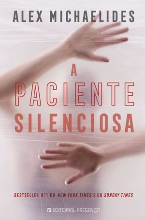 A Paciente Silenciosa