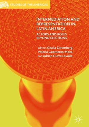 Intermediation and Representation in Latin America