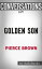 Golden Son: Book 2 of the Red Rising Saga (Red Rising Series) by?Pierce Brown | Conversation StartersŻҽҡ[ dailyBooks ]