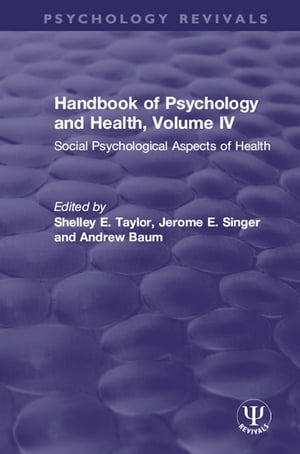 Handbook of Psychology and Health, Volume IV