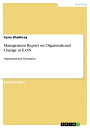 ŷKoboŻҽҥȥ㤨Management Report on Organisational Change at E.ON Organisational DynamicsŻҽҡ[ Iryna Shakhray ]פβǤʤ133ߤˤʤޤ