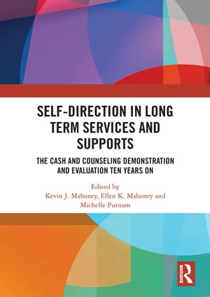 Self-Direction in Long Term Services and Supports