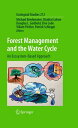 Forest Management and the Water Cycle An Ecosystem-Based Approach【電子書籍】
