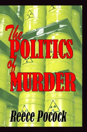 The Politics of Murder