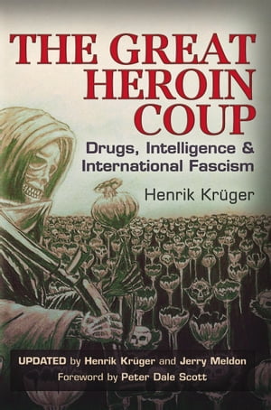 The Great Heroin Coup