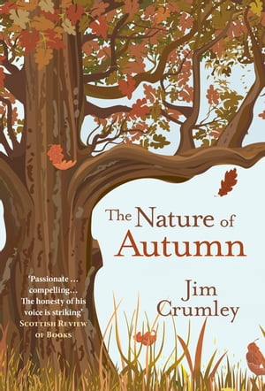 The Nature of Autumn