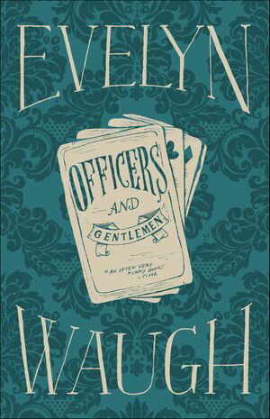 ŷKoboŻҽҥȥ㤨Officers and GentlemenŻҽҡ[ Evelyn Waugh ]פβǤʤ18ߤˤʤޤ