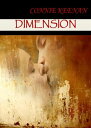 ŷKoboŻҽҥȥ㤨DimensionŻҽҡ[ Connie Keenan ]פβǤʤ211ߤˤʤޤ