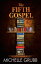 The Fifth GospelŻҽҡ[ Michelle Grubb ]