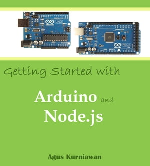 Getting Started with Arduino and Node.js