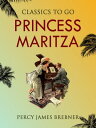 Princess Maritza【電子書籍】[ Percy James 