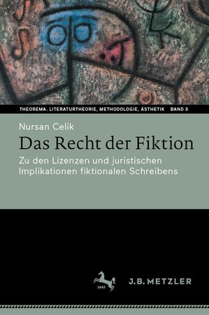 Das Recht der Fiktion Zu den Lizenzen und juristischen Implikationen fiktionalen Schreibens