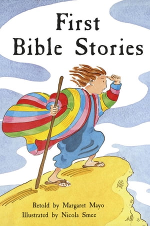 First Bible StoriesŻҽҡ[ Margaret Mayo ]