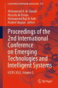 Proceedings of the 2nd International Conference on Emerging Technologies and Intelligent Systems ICETIS 2022, Volume 2【電子書籍】