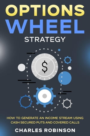Options Wheel Strategy: How to Generate an Incom