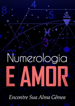 Numerologia e Amor