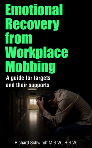 Emotional Recovery from Workplace Mobbing