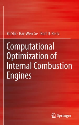 Computational Optimization of Internal Combustion Engines