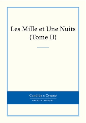 Les Mille et Une Nuits, Tome II