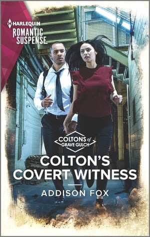 Colton's Covert Witness【電子書籍】[ Addison Fox ]