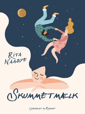 Skummetm?lk【電子書籍】[ Rita Naabye ]